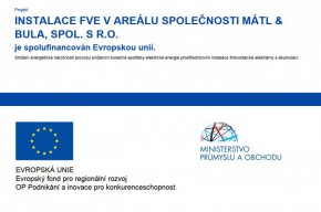 Vybudovn FVE ve spolenosti Mtl & Bula, spol. s r.o. (projekt ji v provozu)